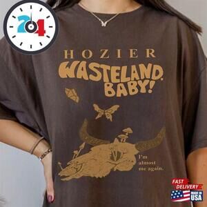 Wasteland Baby Shirt Hozier Music No Grave Can Hold My Body Down Tee